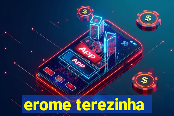 erome terezinha